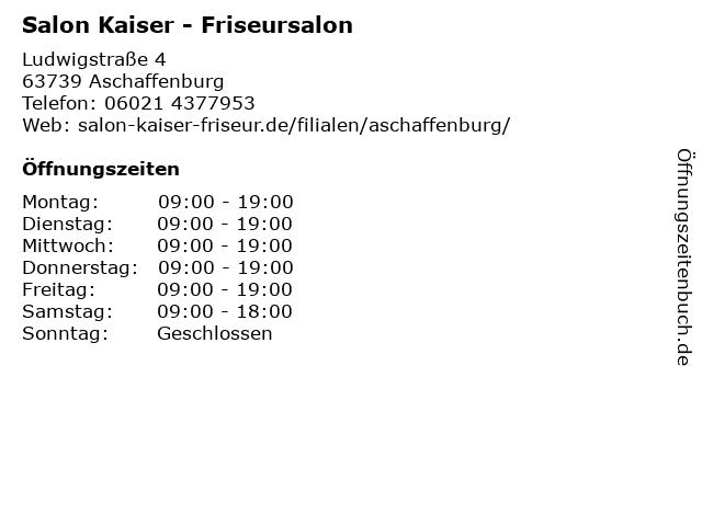 Salon Kaiser - Friseursalon in Aschaffenburg: Adresse und Öffnungszeiten