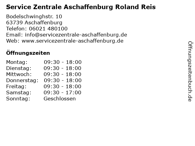 Service Zentrale Aschaffenburg Roland Reis in Aschaffenburg: Adresse und Öffnungszeiten