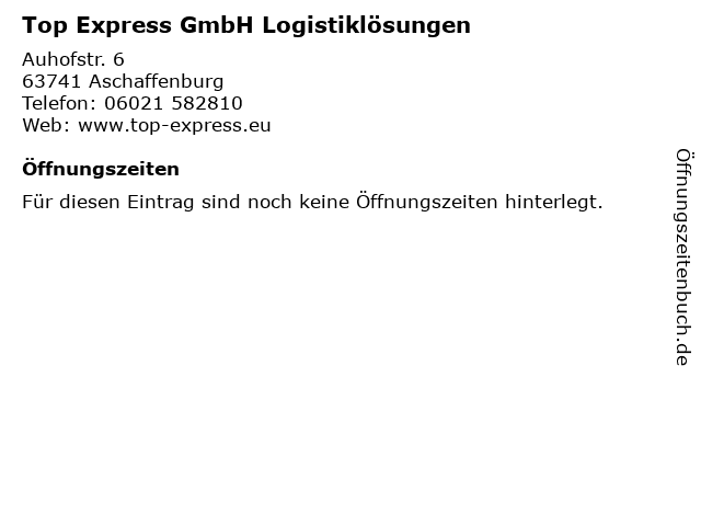 Top Express GmbH Logistiklösungen in Aschaffenburg: Adresse und Öffnungszeiten