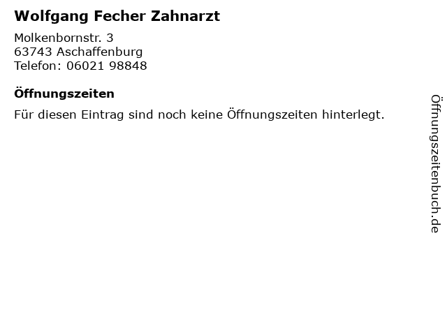 Wolfgang Fecher Zahnarzt in Aschaffenburg: Adresse und Öffnungszeiten