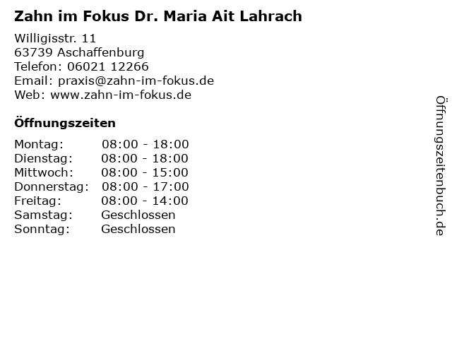 Zahn im Fokus Dr. Maria Ait Lahrach in Aschaffenburg: Adresse und Öffnungszeiten
