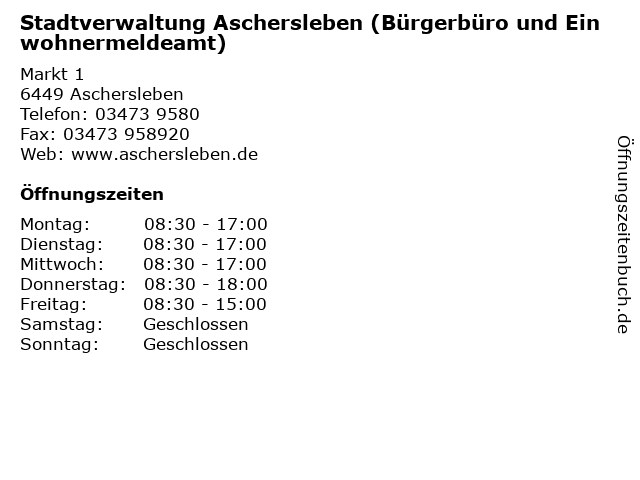 Stadtverwaltung Aschersleben (Bürgerbüro und Einwohnermeldeamt) in Aschersleben: Adresse und Öffnungszeiten