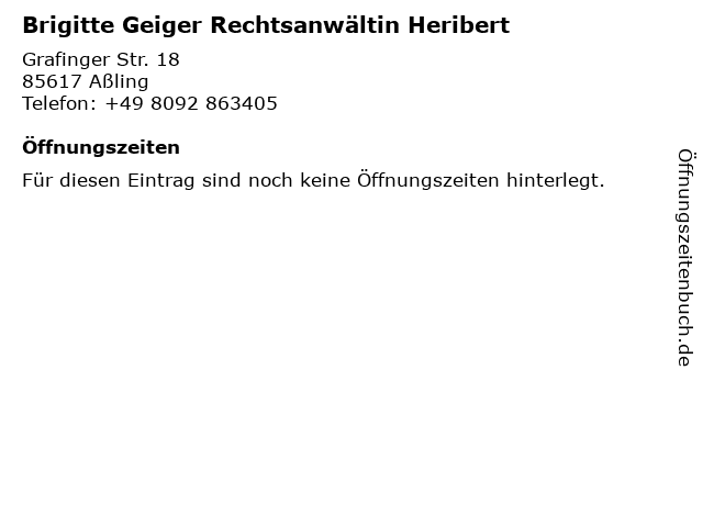Brigitte Geiger Rechtsanwältin Heribert in Aßling: Adresse und Öffnungszeiten