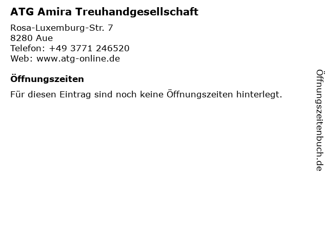ATG Amira Treuhandgesellschaft in Aue: Adresse und Öffnungszeiten