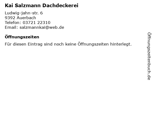 Kai Salzmann Dachdeckerei in Auerbach: Adresse und Öffnungszeiten