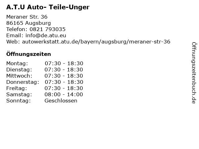 A.T.U Auto- Teile-Unger GmbH & Co. KG in Augsburg: Adresse und Öffnungszeiten