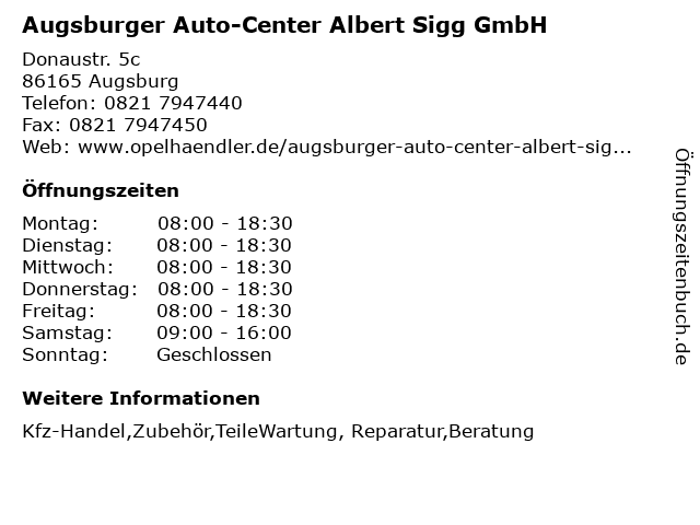 Augsburger Auto-Center Albert Sigg GmbH in Augsburg: Adresse und Öffnungszeiten