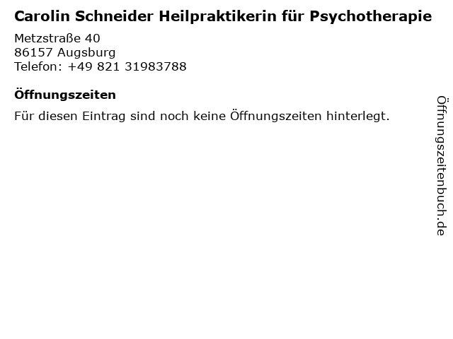 Carolin Schneider Heilpraktikerin für Psychotherapie in Augsburg: Adresse und Öffnungszeiten