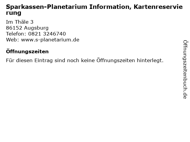 Sparkassen-Planetarium Information, Kartenreservierung in Augsburg: Adresse und Öffnungszeiten