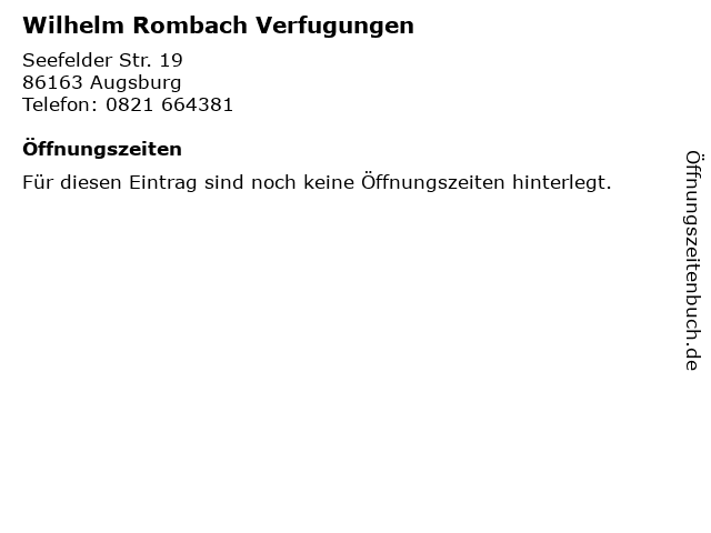 Wilhelm Rombach Verfugungen in Augsburg: Adresse und Öffnungszeiten