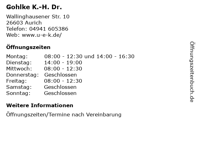 ᐅ Offnungszeiten Gohlke K H Dr Wallinghausener Str 10 In Aurich