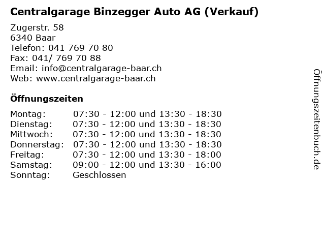 Centralgarage Binzegger Auto AG (Verkauf) in Baar: Adresse und Öffnungszeiten