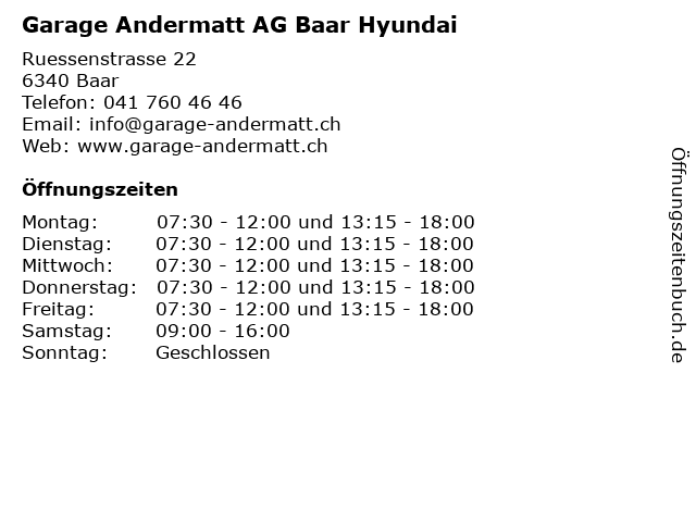 Garage Andermatt AG Baar Hyundai in Baar: Adresse und Öffnungszeiten