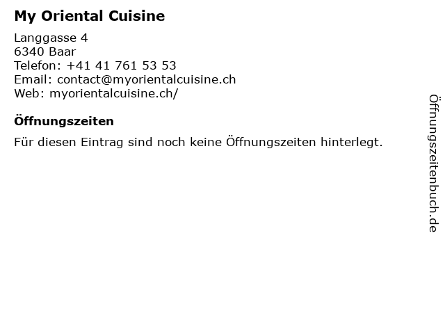 My Oriental Cuisine in Baar: Adresse und Öffnungszeiten
