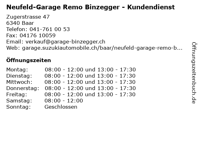Neufeld-Garage Remo Binzegger - Kundendienst in Baar: Adresse und Öffnungszeiten