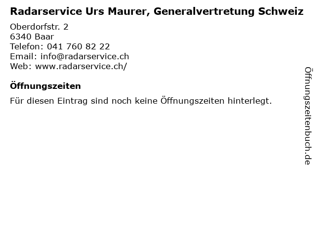 Radarservice Urs Maurer, Generalvertretung Schweiz in Baar: Adresse und Öffnungszeiten