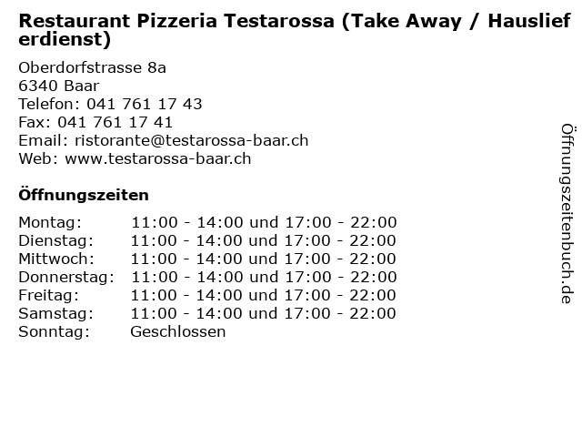 Restaurant Pizzeria Testarossa (Take Away / Hauslieferdienst) in Baar: Adresse und Öffnungszeiten