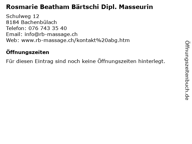 Rosmarie Beatham Bärtschi Dipl. Masseurin in Bachenbülach: Adresse und Öffnungszeiten