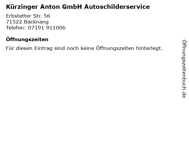 Kürzinger Anton GmbH Autoschilderservice in Backnang: Adresse und Öffnungszeiten