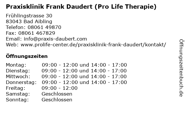 Praxisklinik Frank Daudert (Pro Life Therapie) in Bad Aibling: Adresse und Öffnungszeiten