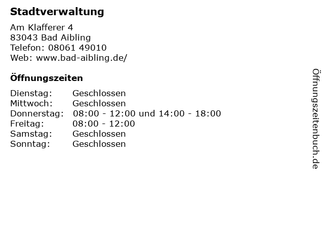 Stadtverwaltung in Bad Aibling: Adresse und Öffnungszeiten