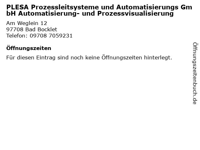 PLESA Prozessleitsysteme und Automatisierungs GmbH Automatisierung- und Prozessvisualisierung in Bad Bocklet: Adresse und Öffnungszeiten