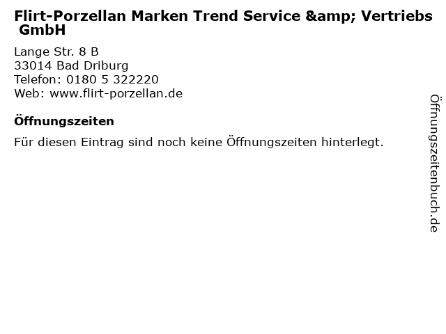 Flirt-Porzellan Marken Trend Service & Vertriebs GmbH in Bad Driburg: Adresse und Öffnungszeiten