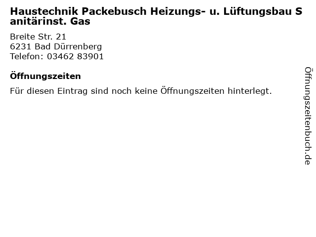 Haustechnik Packebusch Heizungs- u. Lüftungsbau Sanitärinst. Gas in Bad Dürrenberg: Adresse und Öffnungszeiten