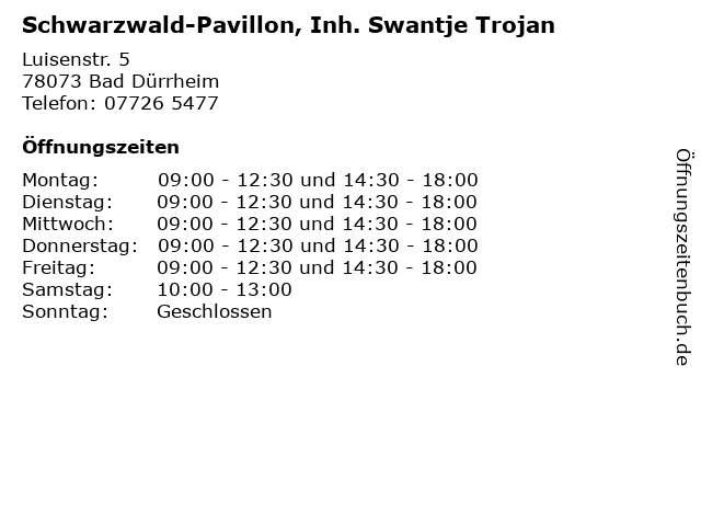 Schwarzwald-Pavillon, Inh. Swantje Trojan in Bad Dürrheim: Adresse und Öffnungszeiten