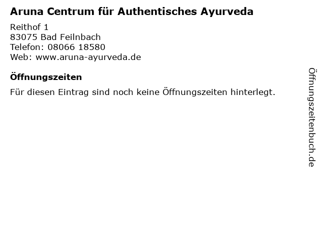 Aruna Centrum für Authentisches Ayurveda in Bad Feilnbach: Adresse und Öffnungszeiten
