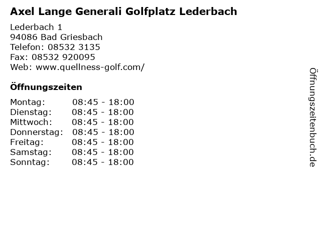 Axel Lange Generali Golfplatz Lederbach in Bad Griesbach: Adresse und Öffnungszeiten