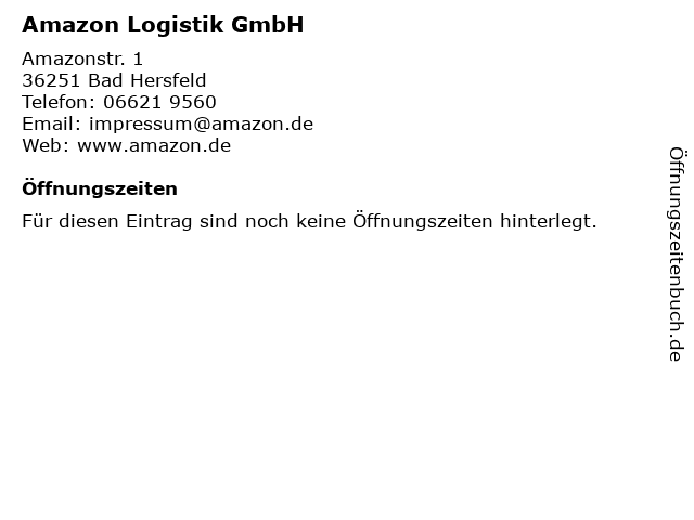 Amazon Logistik GmbH in Bad Hersfeld: Adresse und Öffnungszeiten