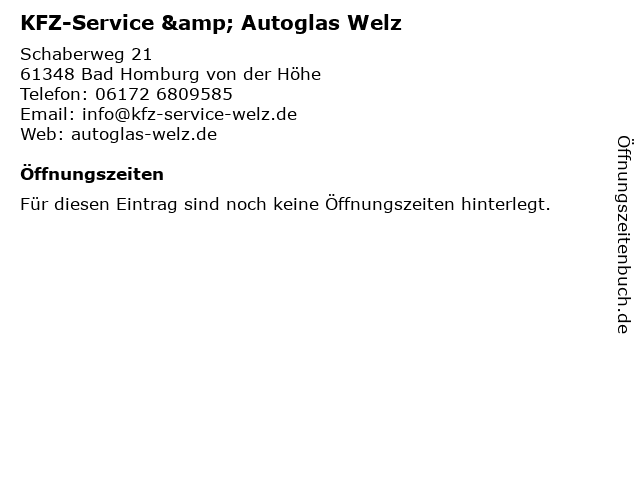 KFZ-Service & Autoglas Welz in Bad Homburg von der Höhe: Adresse und Öffnungszeiten