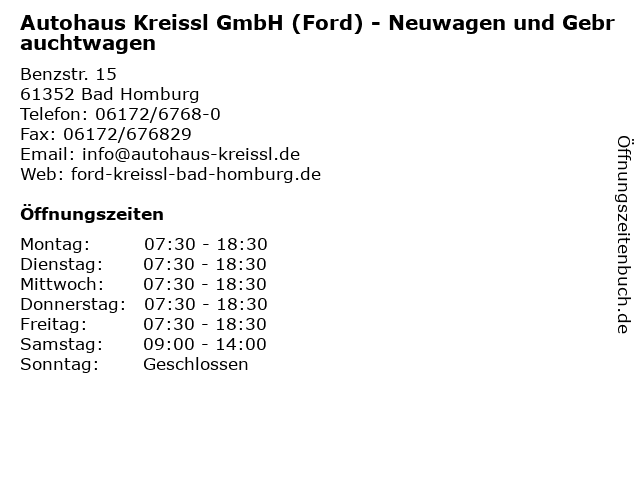 Autohaus Kreissl GmbH (Ford) - Neuwagen und Gebrauchtwagen in Bad Homburg: Adresse und Öffnungszeiten