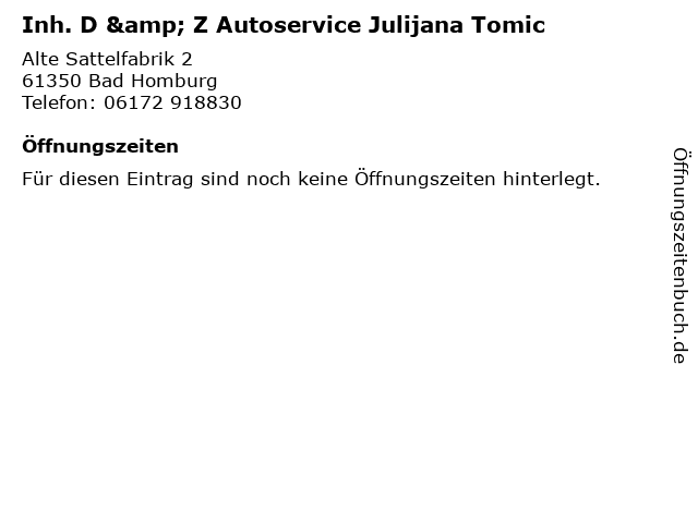 Inh. D & Z Autoservice Julijana Tomic in Bad Homburg: Adresse und Öffnungszeiten