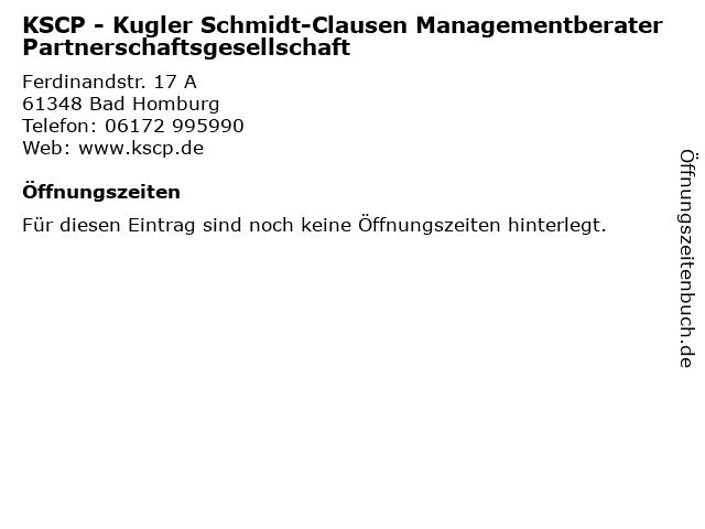 KSCP - Kugler Schmidt-Clausen Managementberater Partnerschaftsgesellschaft in Bad Homburg: Adresse und Öffnungszeiten