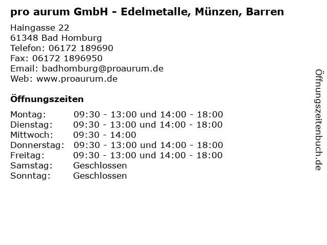 ᐅ Offnungszeiten Pro Aurum Vertrieb Gmbh Edelmetalle Munzen Barren Haingasse 22 In Bad Homburg