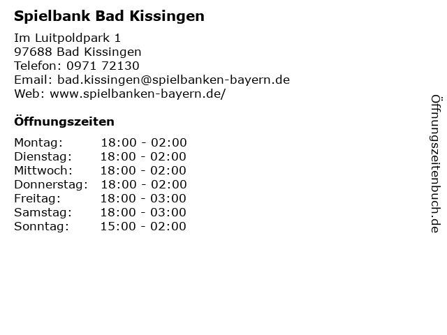 Spielbank Bad Kissingen öffnungszeiten Spielbank Bad Kissingen öffnungszeiten