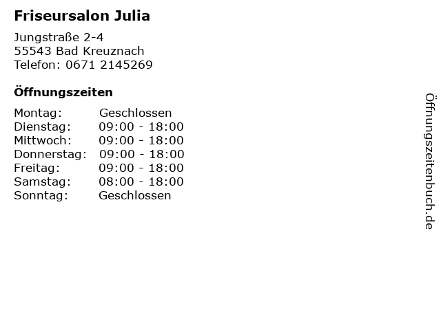 Friseursalon Julia in Bad Kreuznach: Adresse und Öffnungszeiten