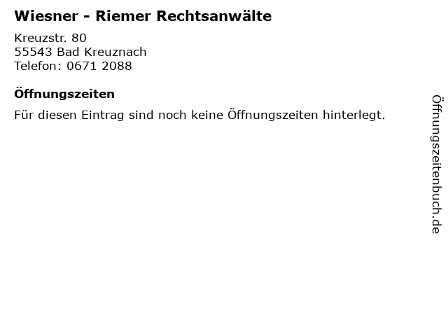 Wiesner - Riemer Rechtsanwälte in Bad Kreuznach: Adresse und Öffnungszeiten