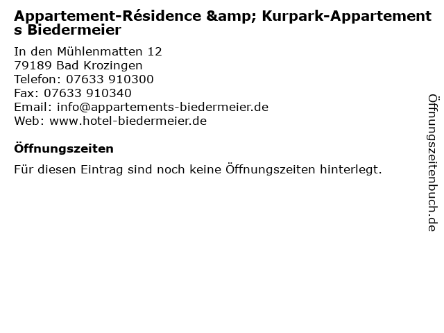 Appartement-Résidence & Kurpark-Appartements Biedermeier in Bad Krozingen: Adresse und Öffnungszeiten