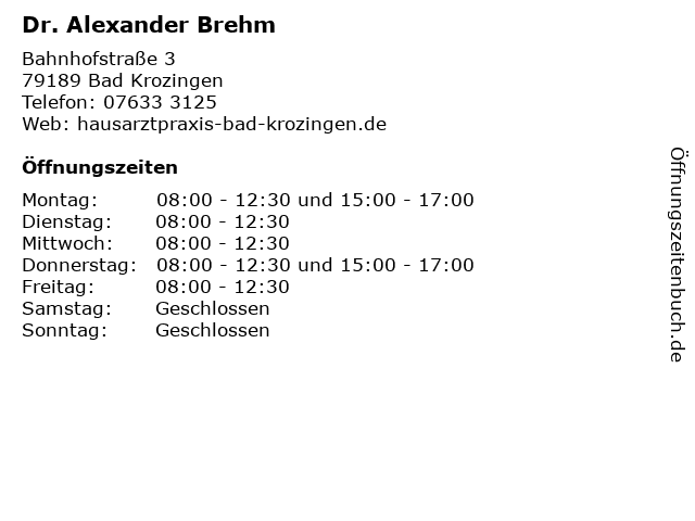 Dr. Alexander Brehm in Bad Krozingen: Adresse und Öffnungszeiten
