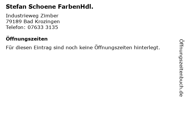 Stefan Schoene FarbenHdl. in Bad Krozingen: Adresse und Öffnungszeiten