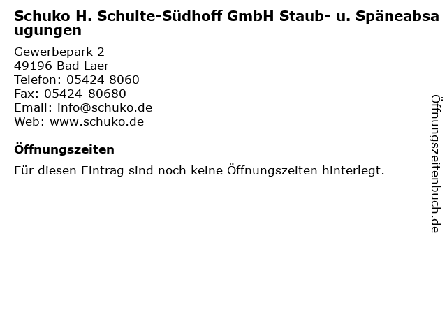 Schuko H. Schulte-Südhoff GmbH Staub- u. Späneabsaugungen in Bad Laer: Adresse und Öffnungszeiten