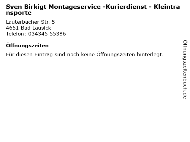 Sven Birkigt Montageservice -Kurierdienst - Kleintransporte in Bad Lausick: Adresse und Öffnungszeiten