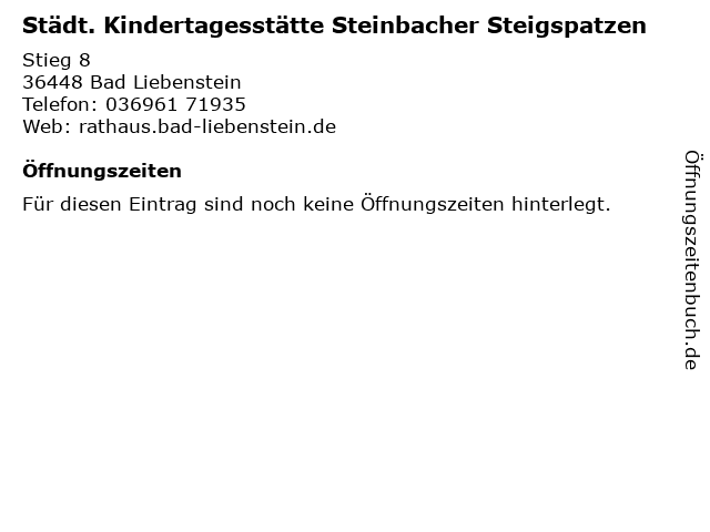 Städt. Kindertagesstätte Steinbacher Steigspatzen in Bad Liebenstein: Adresse und Öffnungszeiten