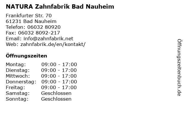 NATURA Zahnfabrik Bad Nauheim in Bad Nauheim: Adresse und Öffnungszeiten