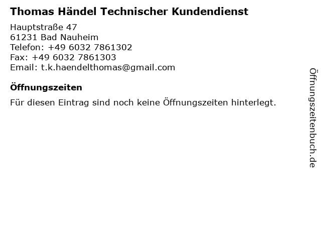 Thomas Händel Technischer Kundendienst in Bad Nauheim: Adresse und Öffnungszeiten