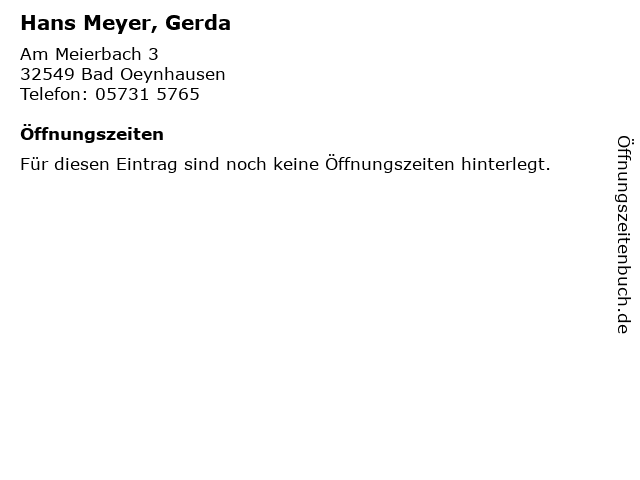 Hans Meyer, Gerda in Bad Oeynhausen: Adresse und Öffnungszeiten