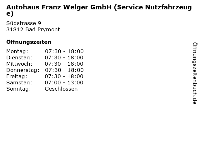 Autohaus Franz Welger GmbH (Service Nutzfahrzeuge) in Bad Prymont: Adresse und Öffnungszeiten